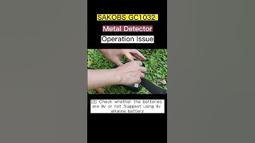 SAKOBS GC1032 Metal Detector Operation Issue