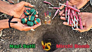 Sutli Bomb Vs Mirchi Bomb Test || Diwali Crackers || Hole Vs Bomb || Hitesh Ke Experiment