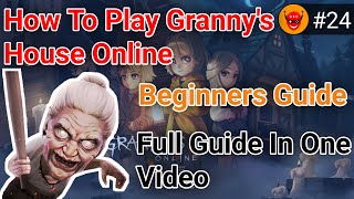 How To Play Granny's House Online | Full Guide For Beginners | How to Invite Friends