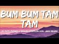 Mc Fioti Future J Balvin Stefflon Don Juan Magan  Bum Bum Tam Tam  (Letra/Lyrics)