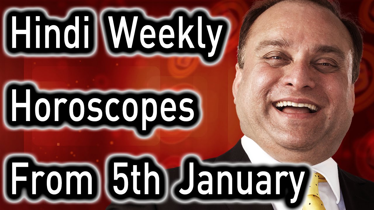 Weekly Horoscope From 5th January 2015 In Hindi Prakash Astrologer