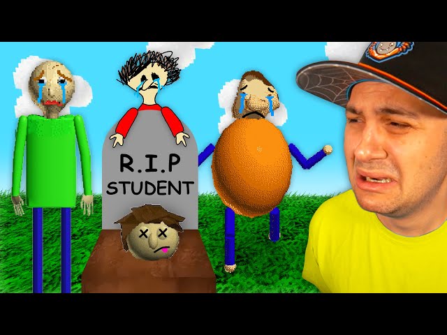 I DIED in Baldi's Basics... class=