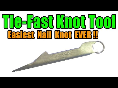 TieFast Nail Knot Tying Tool Fly Fishing - Best Easiest Way To Tie A Nail  Knot 