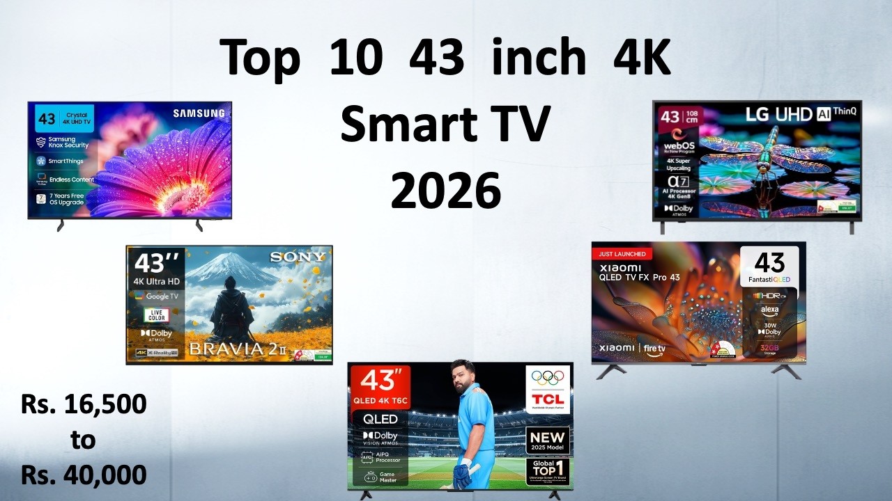 Top 10 Best 43 inch 4K Smart TV LED and QLED in India 2026