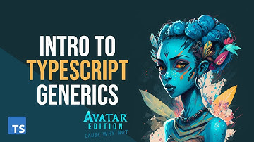 Intro to TypeScript Generics (with Avatar)