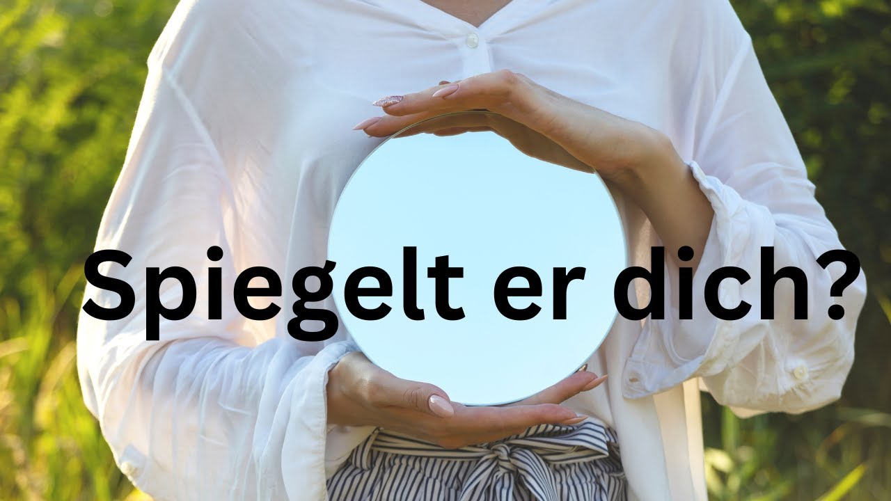 Ist die Dualseele dein Spiegel?