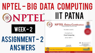 NPTEL: Big Data Computing Assignment 2 Answers | Week 2 Quiz Answers|Big Data Computing by IIT PATNA