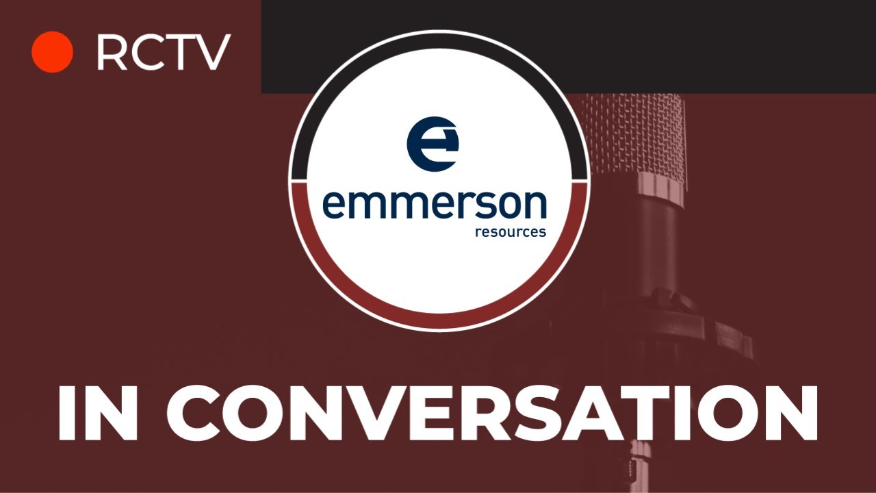 RCTV | In Conversation with Emmerson Resources