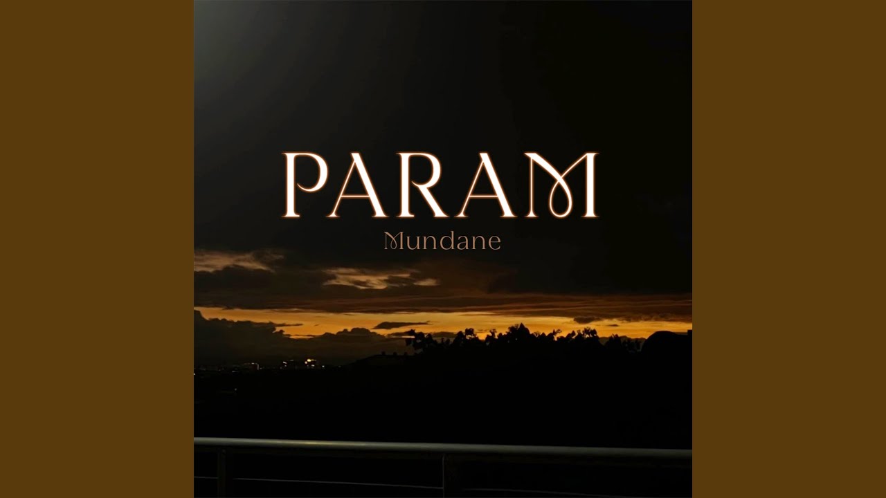 Watch Param on YouTube Watch Param on YouTube