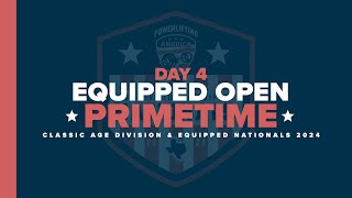 2024 Powerlifting America Classic Age Division and Equipped Nationals  Day 4 Primetime