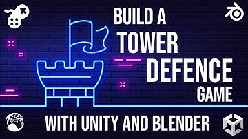 Build a Tower Defence Game with Unity and Blender [Promo]
