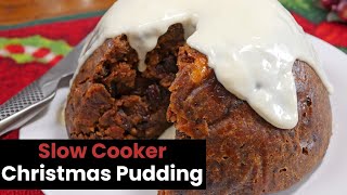 Slow Cooker Christmas Pudding