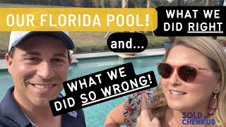 Pools in Florida | What We Did RIGHT and What We Did WRONG! | Our Lakewood Ranch Pool Story