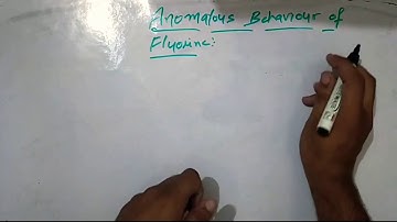 +2|Anomalous behaviour of fluorine| p block elements