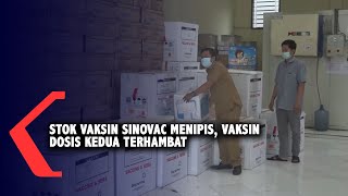 Stok Vaksin Sinovac Menipis, Vaksin Dosis Kedua Terhambat