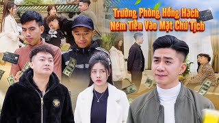 TRƯỞNG PHÒNG HỐNG HÁCH NÉM TIỀN VÀO MẶT CHỦ TỊCH VÀ CÁI KẾT | CƠM ÁO GẠO TIỀN TẬP 754