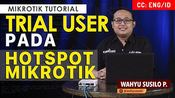 Hotspot Trial & Custom hotspot Login Page - MIKROTIK TUTORIAL [ENG SUB]