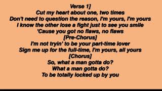 Jonas brothers — What a Man Gotta  Do lyrics