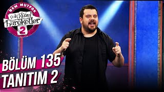 Çok Güzel Hareketler 2 - 135. Bölüm 2. Tanıtım