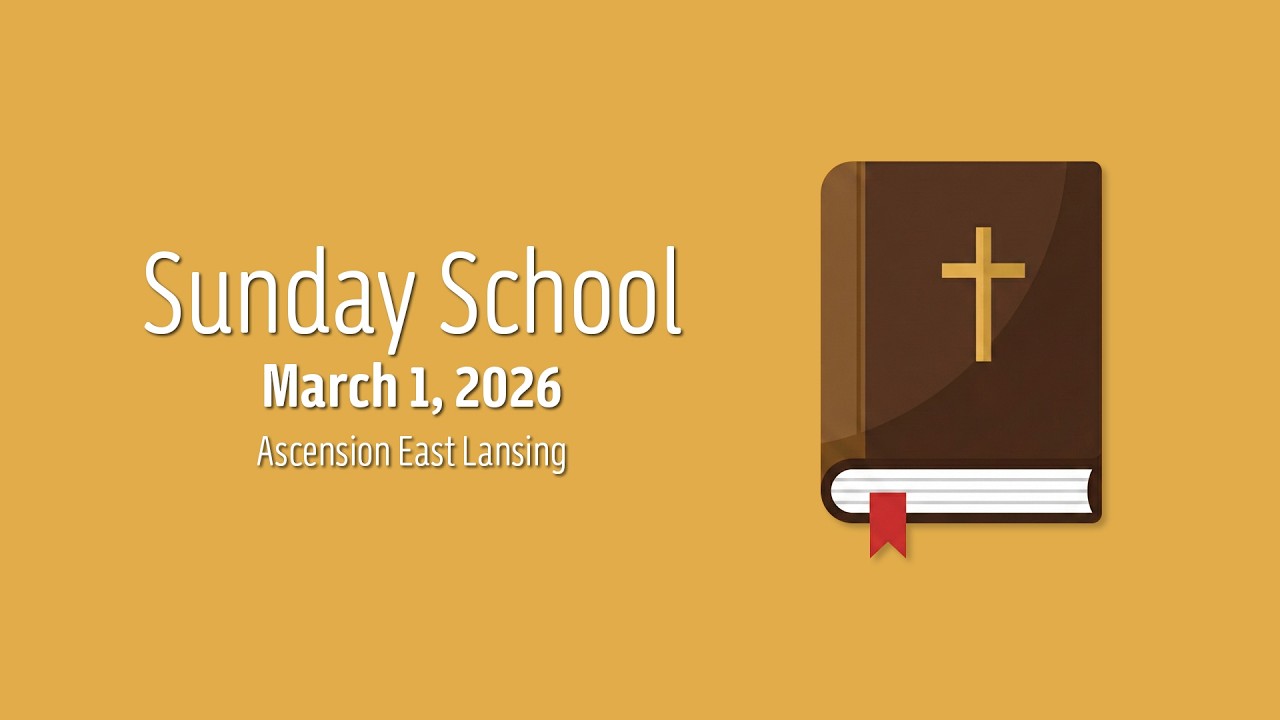 Sunday School | March 1, 2026