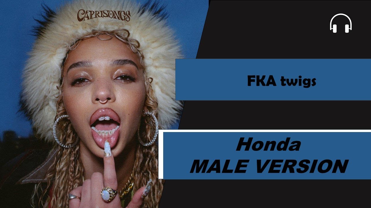 Honda fka twigs