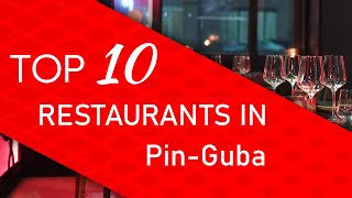 Top 10 best Restaurants in Pin-Guba, Russia