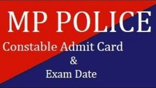 MP Police Constable Admit Card 2021 MPPEB Police GD/ Radio Exam Date