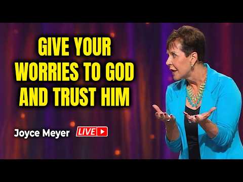 Joyce Meyer Messages 2026 🔴 Give Your Worries To God And Trust Him 🌸🍀 NEW Full Sermons Today