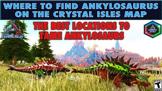 The Best Ankylosaurus Spawn Locations on Crystal Isles - Where to Find an Anky