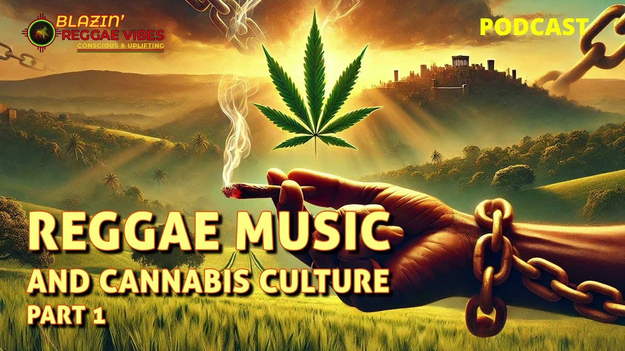 Cannabis Culture & Reggae Music : A Dive Into Their Connection