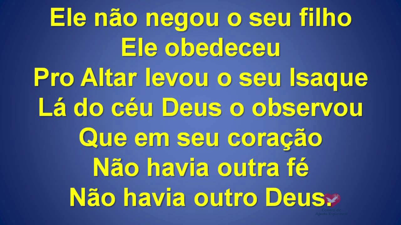 O Deus de Abraão (Rogerio Luis) - Música com letra