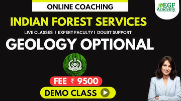 Geology Optional l Indian Forest Services (IFoS) Online Coaching l Course Fee Rs 9500