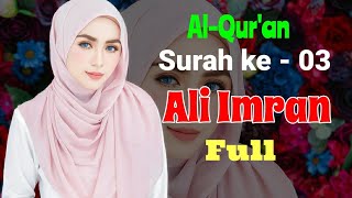 Surat Ali Imran | Full | Qoriah Merdu