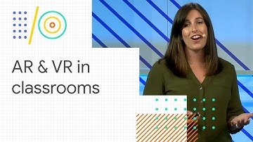 Pushing immersive learning beyond the classroom (Google I/O 