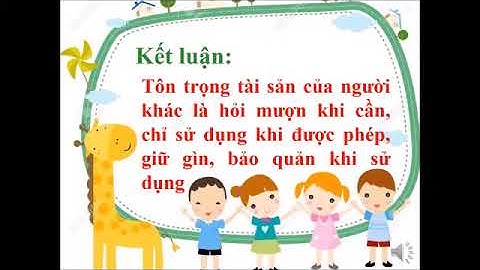 Tuần 26   Đạo đức   Tôn trọng thư từ, tài sản của người khác