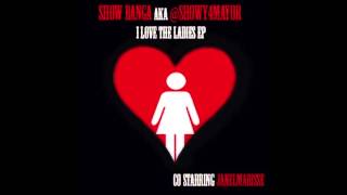 Show Banga - Groupie [Prod. SB Focus] (Explicit) [I Love The Ladies EP]