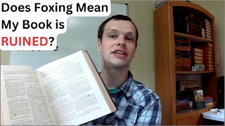 Should I Throw Away Books With Foxing?  Is Foxing Bad for My Other Books?