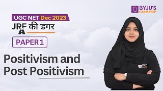 UGC NET Dec 2023 | Paper 1 | Positivism and Post Positivism | Gulshan Mam