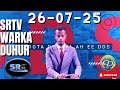 SRTV Warka DUHUR I 26 July 2025 SRTV Warka DUHUR I 26 July 2025