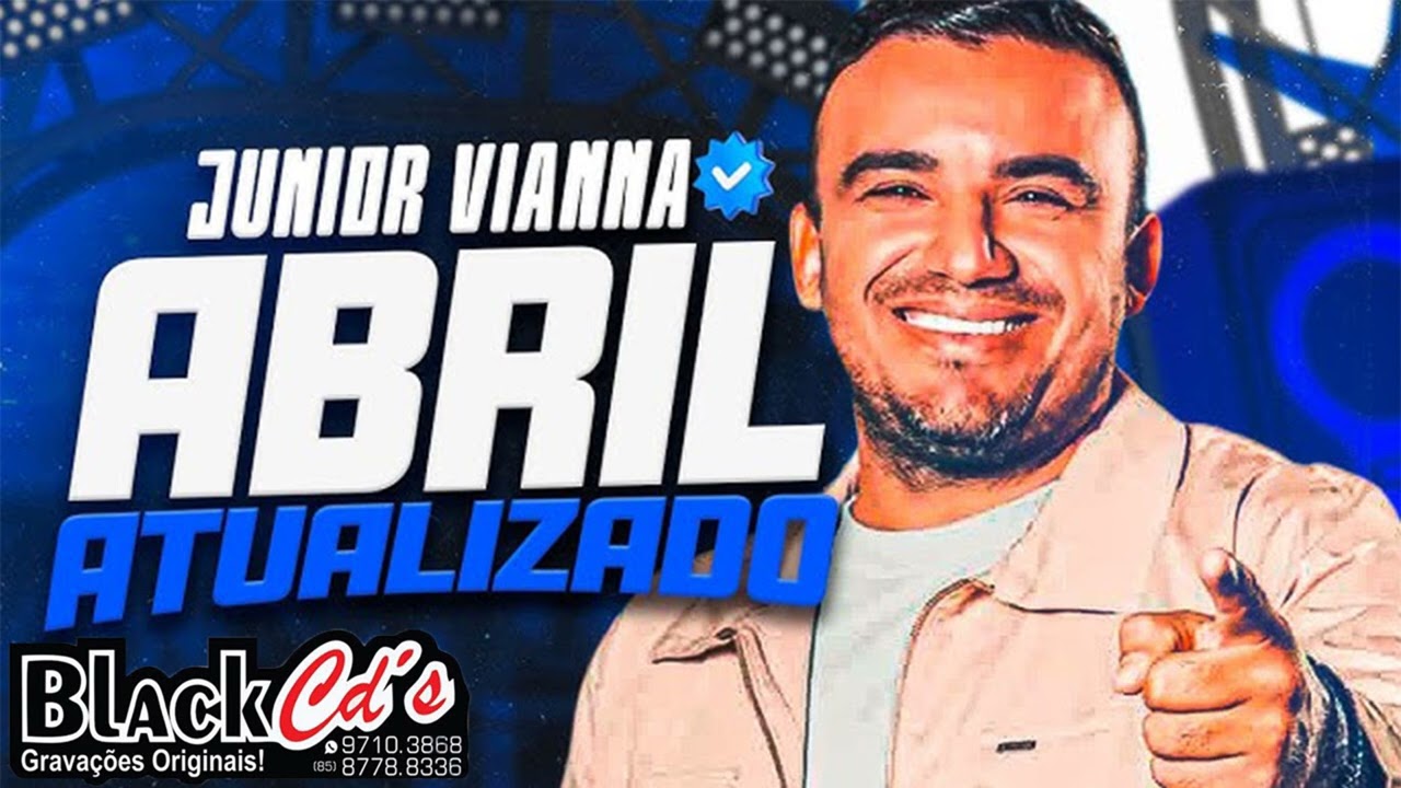 JUNIOR VIANNA CD PRA PAREDÃO ABRIL 2026 BLACK CDS WATTS 085 997103868