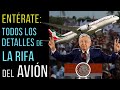 La Rifa Del Avión Presidencial De AMLO!!!11!1!!! | Cómo, Cuándo y Dónde