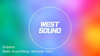 [MR/Inst] 골든 (Golden) - Hate Everything (Korean Ver.)