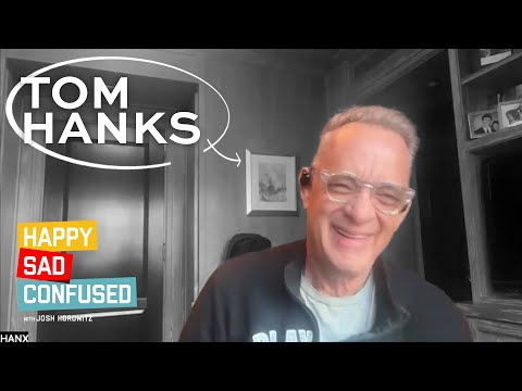 Tom Hanks talks imposter syndrome, HERE, BIG, FORREST GUMP, PHILADELPHIA I Happy Sad Confused