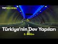 Trkiyenin dev yaplar  avrasya tneli  trt belgesel