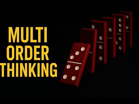 Mastering Multi Order Consequences: The Key to Strategic Thinking