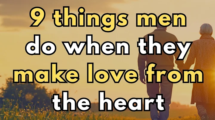 9 Things Men Do When They Make Love From The Heart