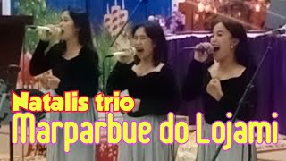 Natalis Trio - Marparbue Do Lojami (inang na uli lagu)