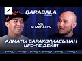 Асу АЛМАБАЕВ UFC, ҚАЗАҚИ менталитет, жекпе-жектен ҚОРЫҚҚАН кезі мен NAIZA туралы | QARABALA SHOW №5