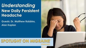 Understanding New Daily Persistent Headache