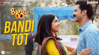 बंदी टोट Bandi Tot Lyrics in Hindi